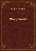 Moja piosenka - ebook