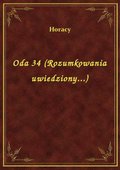 Oda 34 (Rozumkowania uwiedziony...) - ebook