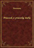 Ptaszek z ptaszką małą - ebook