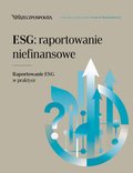 ESG: raportowanie w praktyce - e-wydanie