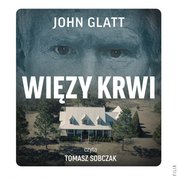: Więzy krwi. Władza, przywileje i zbrodnie rodziny Murdaugh - audiobook
