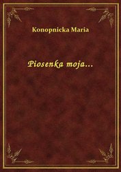 : Piosenka moja... - ebook