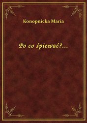 : Po co śpiewać?... - ebook