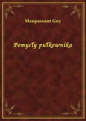 : Pomysły pułkownika - ebook