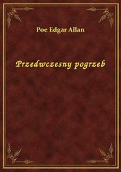 : Przedwczesny pogrzeb - ebook