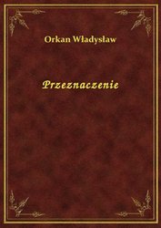 : Przeznaczenie - ebook