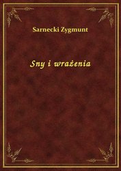 : Sny i wrażenia - ebook