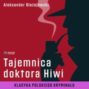 : Tajemnica doktora Hiwi - audiobook