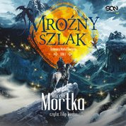 : Mroźny szlak (Straceńcy Madsa Voortena 1) - audiobook