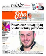 : Echo Dnia Podkarpackie (magazyn) - e-wydanie – 267/2023