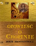 Dokument, literatura faktu, reportaże, biografie: Opowieść o Chopinie - audiobook