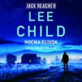 Jack Reacher. Nocna runda - audiobook