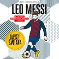 Zapowiedzi: Leo Messi. Najlepsi piłkarze świata - audiobook