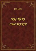 Kroniki Lwowskie - ebook