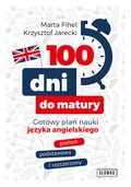 Języki i nauka języków: 100 dni do matury. Gotowy plan nauki angielskiego - ebook