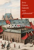 Gdański teatr „elżbietański” - ebook