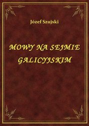 : Mowy Na Sejmie Galicyjskim - ebook