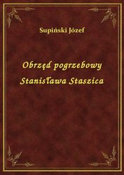 : Obrzęd pogrzebowy Stanisława Staszica - ebook
