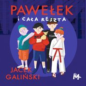 : Pawełek i cała reszta - audiobook
