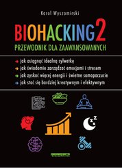 : Biohacking 2. Przewodnik dla zaawansowanych - ebook